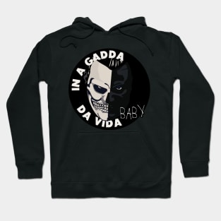 In a gadda da vida Hoodie